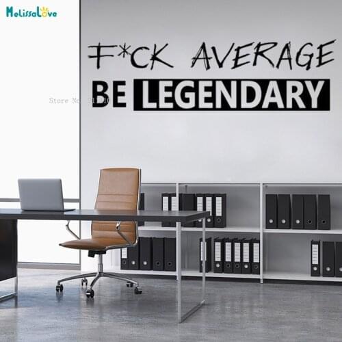 Fuck Average Be Legendary Wall Decal Vinyl Sticker Gym Workout Quote Art Décor Self-adhesive Murals Encouraging YT3970