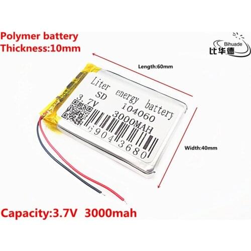 Good Qulity 3.7V,3000mAH 104060 Polymer lithium ion / Li-ion battery for tablet pc BANK,GPS,mp3,mp4