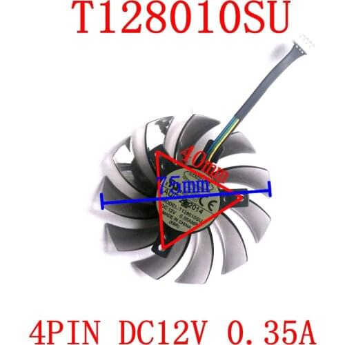 Free Shipping T128010SU 4PIN for GIGABYTE GTX460 GTX 580 R6870 N6700C N6800C N7600C N7700C N960 N970 N980 graphics card fan