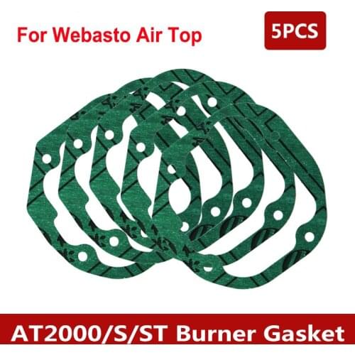 5pcs /Lot Diesel Truck Cab Heater Burner For A Combustion Chamber Gasket 1303517/1322586 Webasto Airtop AT2000 S ST