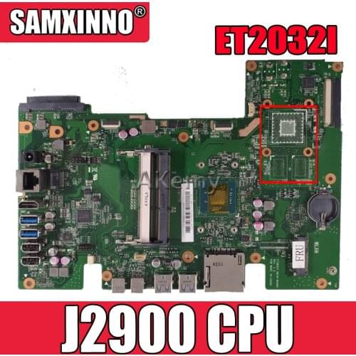 Akemy ET2032I all-in-one motherboard For Asus ET2032I ET2032 mainboard SR1US J2900 CPU