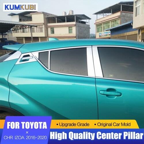 For Toyota CHR C-HR IZOA 2016-2020 Stainless Steel Center Pillars Window Pillar Cover Car Styling Auto Accessories Trims 10Pcs