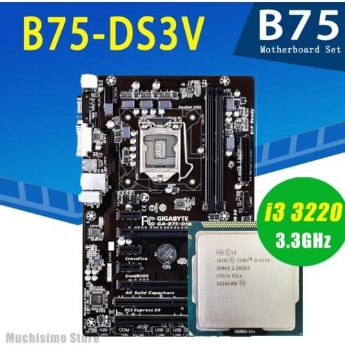 Gigabyte GA-B75-DS3V Motherboard with CPU Intel Core i3 3220 Motherboard Set LGA 1155 DDR3 1600MHz PCI-E 3.0 Intel B75 Mainboard