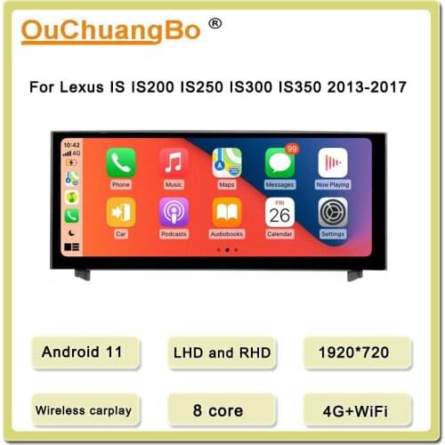 Ouchuangbo Android 10 Car Radio GPS Audio Stereo For Lexus IS IS200 IS250 IS300 IS350 2013-2017 Support LHD RHD 8 Cores 4GB+64GB