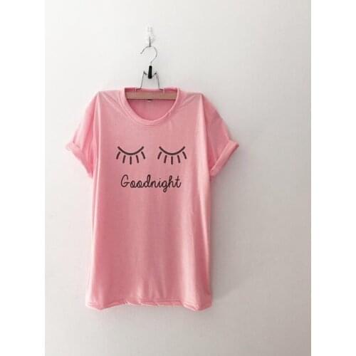 Eyelash Goodnight T-Shirt Casual Women Graphic Funny Tee Pajama Shirt High Quality Cotton Sexy Eyelash Outfits Girl Cute Tops