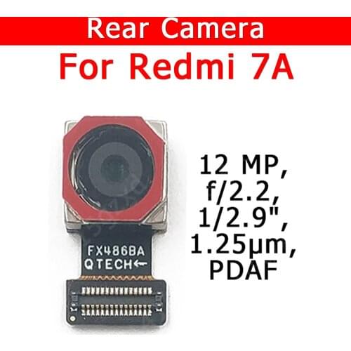 Original Rear Camera For Xiaomi Redmi 7A Redmi7A 7 A Back Main Big Camera Module Flex Cable Replacement Spare Parts