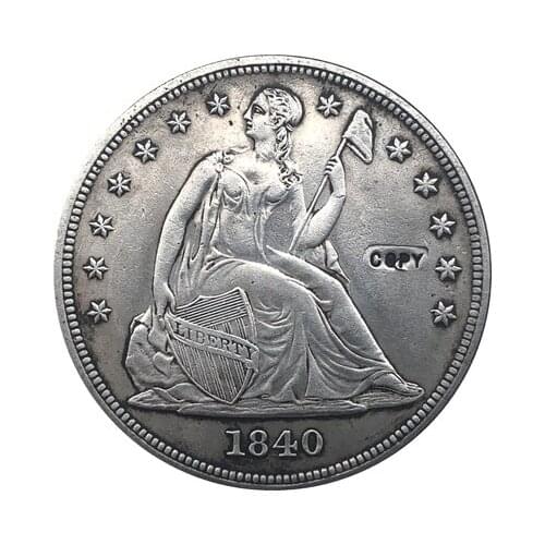 1840 Seated Liberty Dollar COINS COPY
