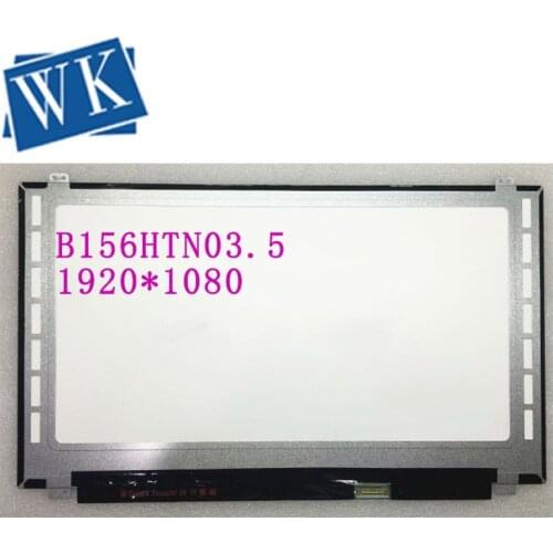 B156HTN03.5 B156HTN03.6 B156HTN03.0 N156HGE-EA1 N156HGE-EA2 Laptop lcd screen 1920*1080 30pin