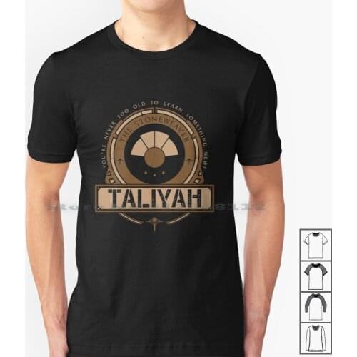 Taliyah-Limited Edition T Shirt 100% Cotton Esports E Sports Ad Carry Middle Lane Support Jungler Top Lane Marksman Fighter