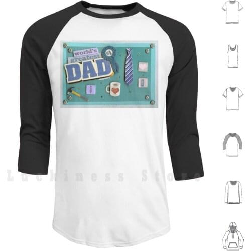 Worlds Greatest Dad , Want To Thank You , Its A Dads Life hoodies long sleeve Thank You For Being The Best Father