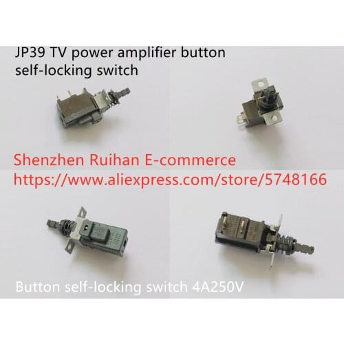 Original new 100% JP39 TV power amplifier button self-locking switch 4A250V