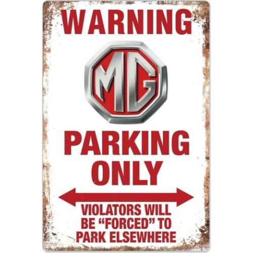 Warning MG Parking Only Vintage Garage Tin Sign Auto Car Motorcycle sign Bar Club Cafe Wall Decor Farm Decor Art Gift-2