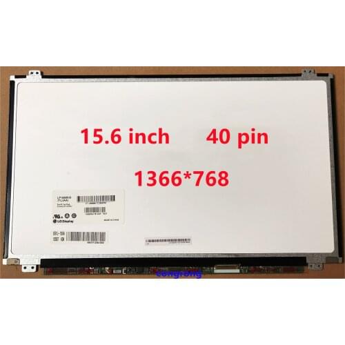 15.6 inch B156XW04 V.5 V5 B156XW04 V.6 LTN156AT20 LTN156AT30 N156BGE-L31 L41 LP156WHB TLA1 TLB1 1366*768 LVDS 40 Pins