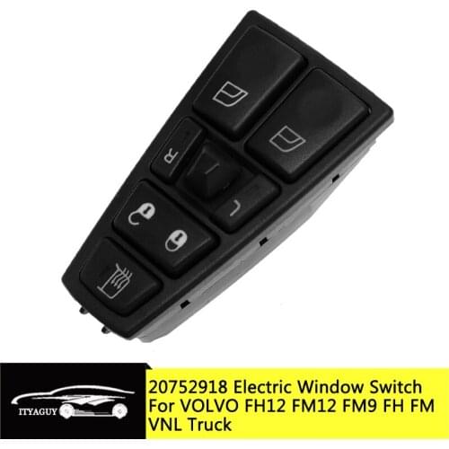 Electric Window Switch For VOLVO FH12 FM12 FM9 FH FM VNL 20752918 20953592 20455317 20452017 21354601 21277587 20568857 21543897