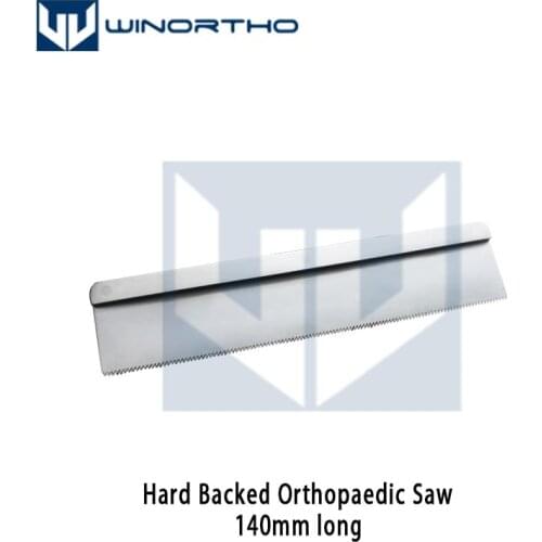 Hard Backed Orthopaedic Saw 0.4mm cut Stainless Steel 140mm long veterinary orthopedic instruments