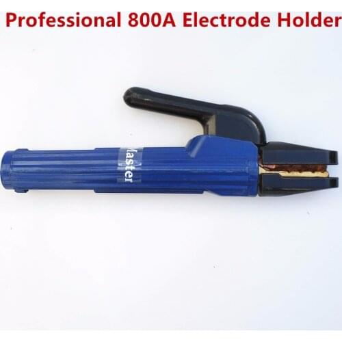 Professional Electrode Holder 800A Welding Clamp with Forging Copper Body for MMA Welding Machine EN 60974-11 Conformity