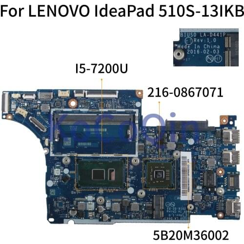 KoCoQin Laptop motherboard For LENOVO IdeaPad 510S-13IKB I5-7200U SR2ZU 216-0867071 Mainboard BIUS0 LA-D441P 5B20M36002 tested