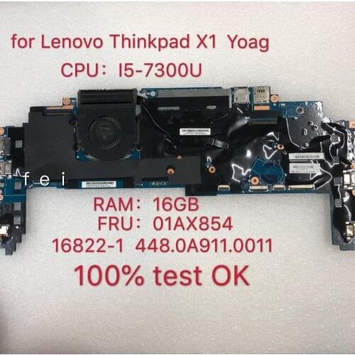 For Lenovo thinkpad x1 yoga 2nd gen I5-7300U 16 gb ram placa-mãe do portátil com ventilador 16822-1 448.0A911. 0011 fru 01ax854