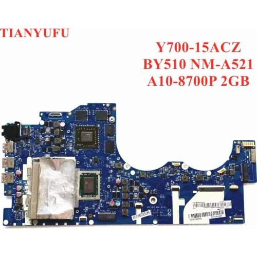 For Lenovo Y700-15ACZ Laptop Motherboard BY510 NM-A521 AMD A10-8700P DDR3 2GB Motherboard 100% Fully Tested