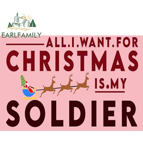 EARLFAMILY 13cm x 8.9cm for Christmas Is My Soldier Decal Car Assessoires Stickers Personality Windows Waterproof Sunscreen