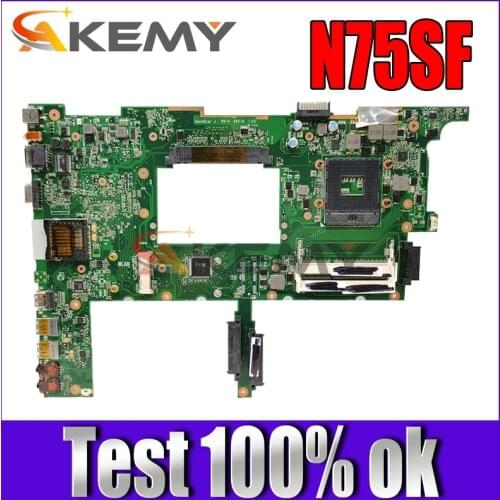 Akemy N75SF Laptop motherboard for ASUS N75SF N75SL N75S N75 Test original mainboard