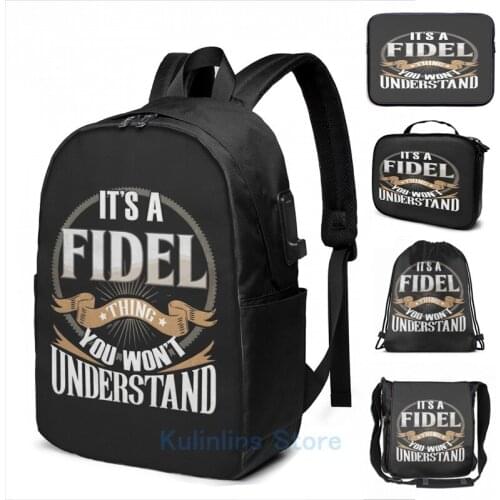 Graphic print Male Name Fidel Its A Fidel You Wouldnt Understand USB Charge Backpack men School bags Women bag Travel laptop bag
