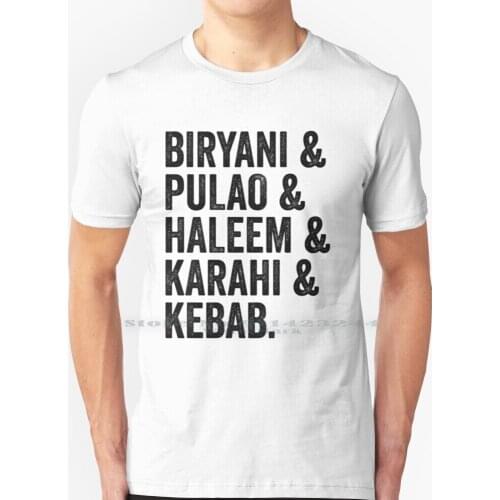 Biryani Pulao Haleem Pakistani Food T Shirt 100% Pure Cotton Biryani Asian Indian Bollywood Desi Pakistani Cuisine Food Lover