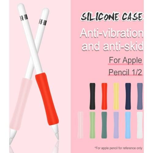 Stylus Cover Silicone Protective Sleeve Wrap For Apple Pencil 1/2 Shockproof Anti-scratch Non Slip ​Touch Screen Pen Grip Case
