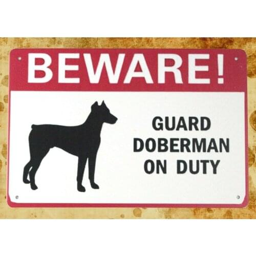 Beware dog guard doberman on duty tin metal sign interior dorm room