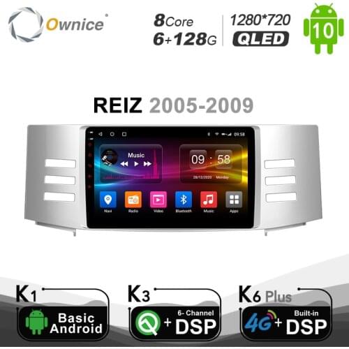 6G+128G Ownice Android 10.0 Car Radio player GPS Navi for Toyota Reiz Mark X 2005 2006 2007 2008 2009 DVD 4G LTE 1280*720 SPDIF