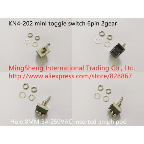 Original new 100% KN4-202 mini toggle switch 6 foot 2 gear hole 8MM 3A 250VAC inserted amphipod