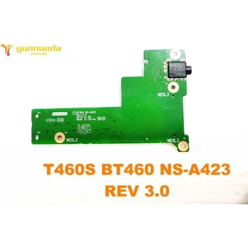 Original for Lenovo T460S Audio board T460S BT460 NS-A423 REV 3.0 tested good free shipping