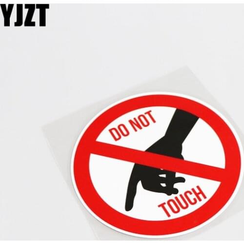 YJZT 11.1CM*11.1CM Interesting Do Not Touch Decal High-quality PVC Car Sticker Graphical13-0186