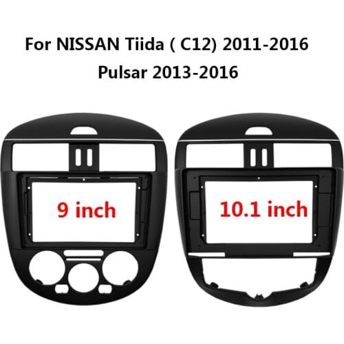 9/10.1 inch Car Radio Fascia For NISSAN Tiida(C12) Pulsar Auto Stereo Panel Trim Frame Kit Dashboard Bezel Faceplate