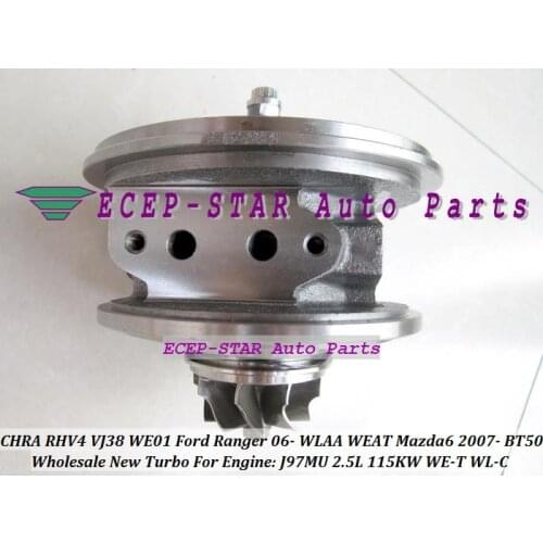 Free Ship Turbo Cartridge CHRA RHV4 VJ38 VHD20011 WE01 For FORD Ranger 2006- WLAA WEAT For MAZDA 6 07- BT50 WE-T WL-C J97MU 2.5L