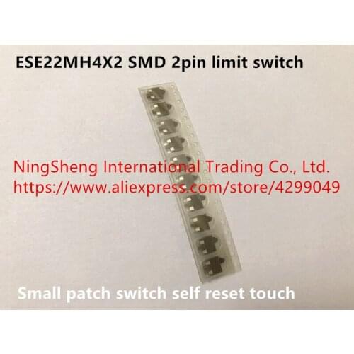 Original new 100% ESE22MH4X2 SMD 2pin limit switch small patch switch self reset touch
