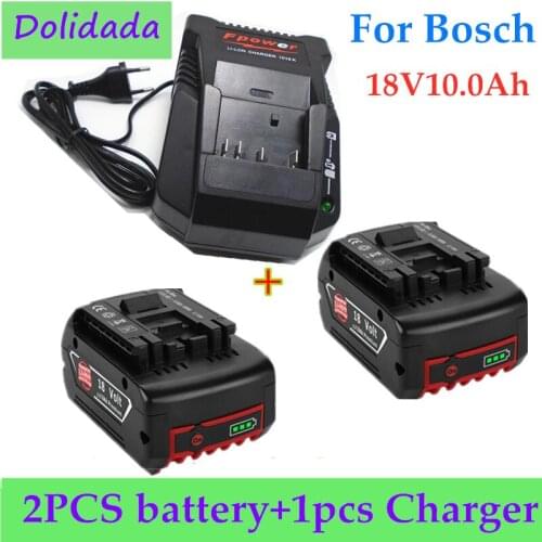 2PCS 18V10000mAh Rechargeable For Bosch 18V Battery Backup10.0A Portable Replacement BAT609 Indicator light+3A Battery Charger