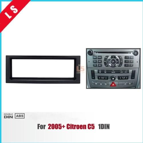 1Din Car Refitting Radio Fascia for 2005+ Citroen C5 Stereo Frame Panel Dash Mount Fitting Kit Installation One 1 DIN