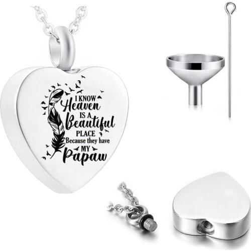 Cremation Jewelry Stainless Steel Urn With Heart-Shaped Feather-I Know Heaven Is A Beautiful Place Because They Have My Papaw