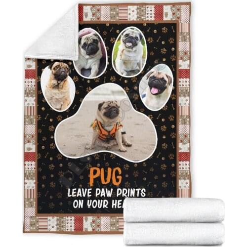 Pug leave paw prints on your hear fleece blanket funny Printed Blanket Adults/kids Fleece Blanket Sherpa Blanket 02