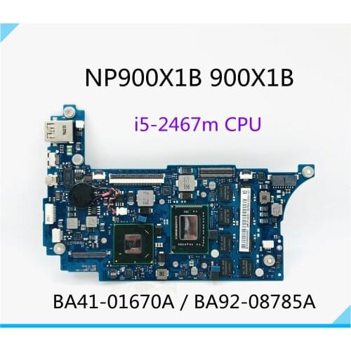 BA92-08785A BA92-08785B BA41-01670A Mainboard For Samsung NP900X1B 900X1B Laptop Motherboard With i5-2467M CPU 4GB RAM
