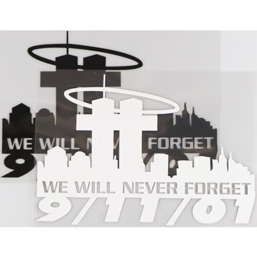 17.5*12.2CM WE WILL NEVER FORGET Vinyl Decal Car Sticker Word Decorates American Events
