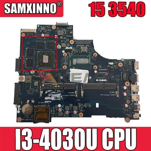 Akemy I3-4030U FOR Dell Latitude 15 3540 Motherboard ZAL00 LA-A491P CN-0X3NC8 X3NC8 Mainboard 100%test