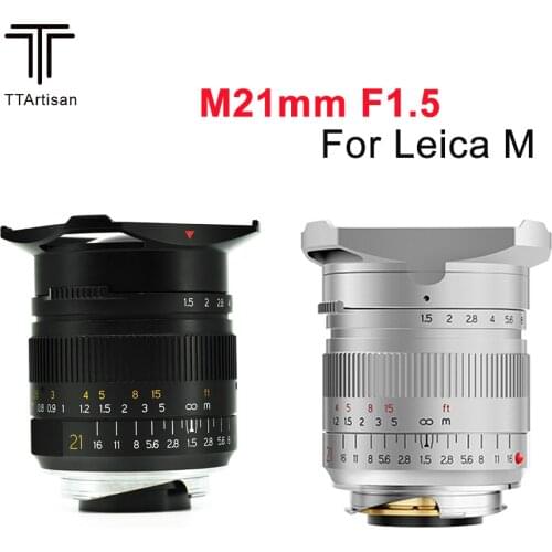 TTArtisan 21mm F1.5 Camera Lens Full Fame Large aperture Manual Focus Lens for Leica M Mount Camera M-M M240 M3 M6 M7 M8 M9 M10