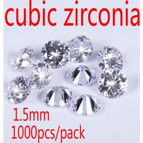 1.5MM White Cubic Zirconia Stone AAA Grade CZ Round Zircon Pedra de Zirconia DIY Beads Supplies for jewelry wholesale