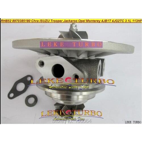 Turbo Chra Cartridge Core RHB52 VI95 8970385180 Turbocharger For ISUZU Trooper Jackaroo For Opel Monterey 4JB1T 4JG2TC 3.1L
