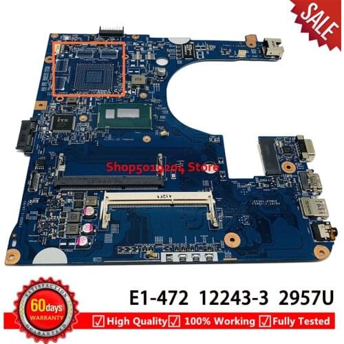 48.4YP20.031 12243-3 For ACER E1-432 E1-432P E1-432G E1-472 E1-472G Laptop Motherboard With SR1DV 2957U
