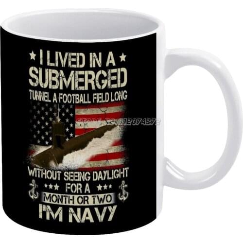 I'm A Us Navy Shirt Proud Veteran Coffee Mugs Ceramic Personalized Mugs 11 Oz White Mug Tea Milk Cup Drinkware Travel Mug Im A U