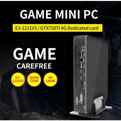Hot Dedicated card Gaming PC Xeon E3-1231V3 GTX750Ti Desktop Intel Core i3 9100F i5 9400F Nvidia GTX1050Ti HDMI2.0 DP DVI Nettop