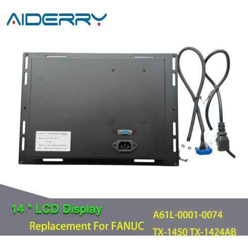 A61L-0001-0074 TX-1450 TX-1424AB LCD Display compatible 14 inch for FANUC CNC machine replace CRT monitor